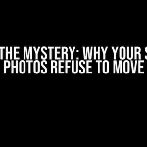 Solve the Mystery: Why Your Sliding Photos Refuse to Move